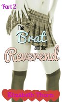 The Brat and the Reverend - Part 2