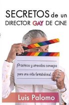 Secretos de Un Director de Cine Gay