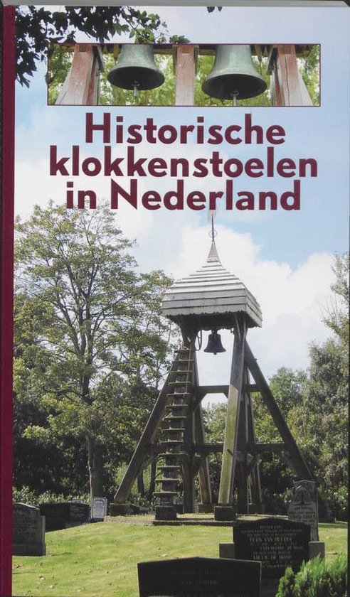Historische Klokkenstoelen In Nederland - cover