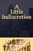 A Little Indiscretion