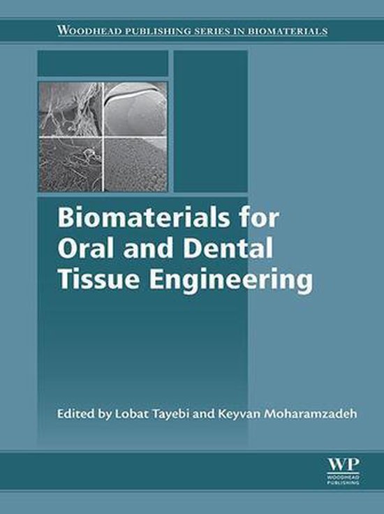 Biomaterials for Oral and Dental Tissue Engineering - cover
