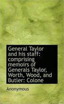 General Taylor and His Staff