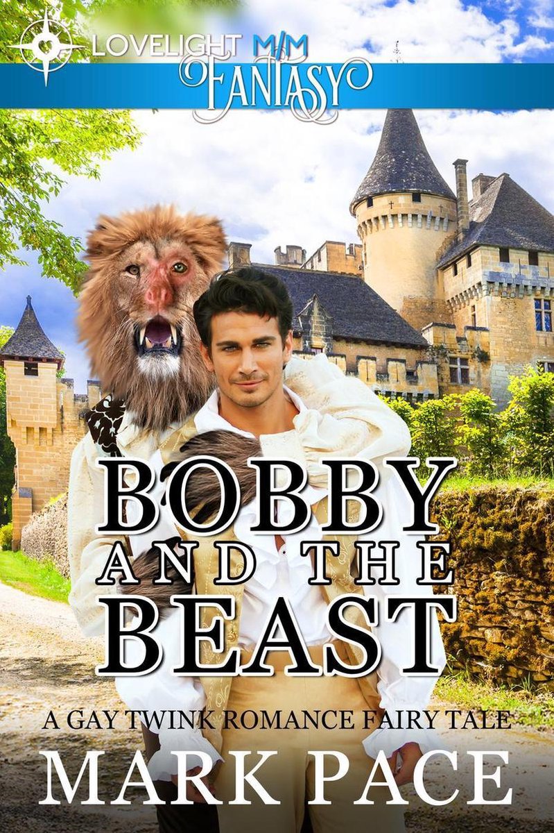 Bobby and the Beast: A Gay Twink Romance Fairy Tale (ebook), Matthew W.  Grant |... | bol