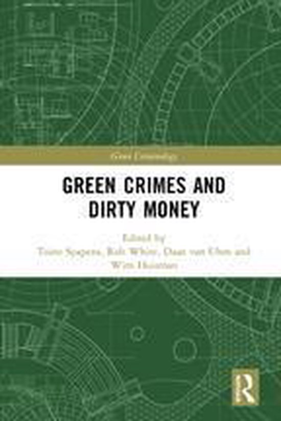 Green Criminology - Green Crimes and Dirty Money - cover