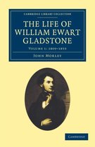 The Life of William Ewart Gladstone