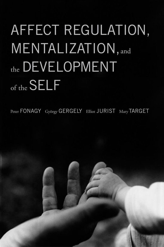 Affect Regulation, Mentalization, and the Development of the ... - cover