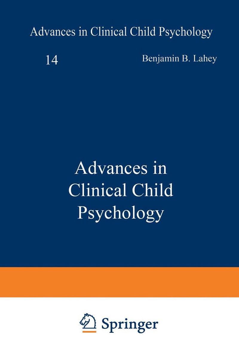 Advances in Clinical Child Psychology 14 - Advances in Clinical Child Psychology - Springer