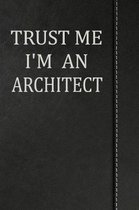 Trust Me I'm an Architect