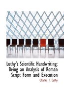 Luthy's Scientific Handwriting