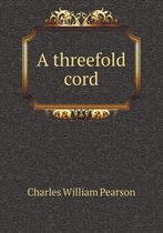A Threefold Cord