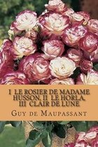 I Le Rosier de Madame Husson