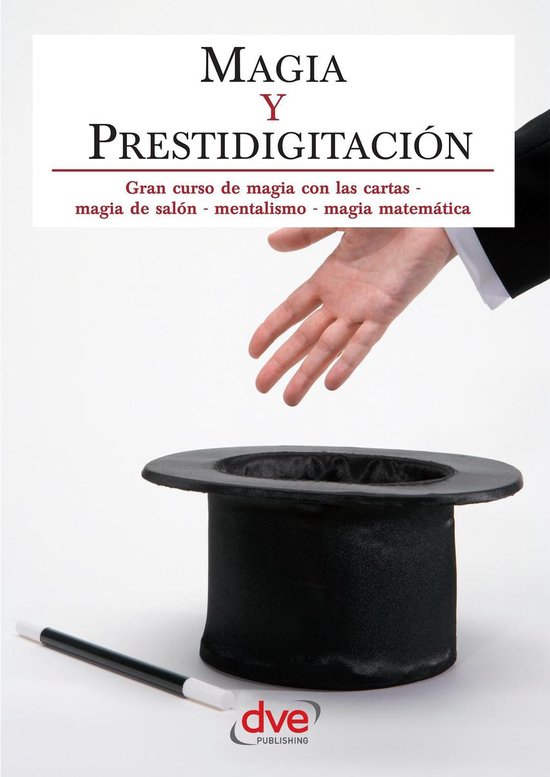 Magia y prestidigitación. Gran curso de magia con las carta ... - cover