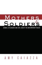 Women and Politics - Mothers and Soldiers