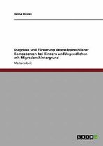 Diagnose Und F rderung Deutschsprachlicher Kompetenzen Bei Kindern Und Jugendlichen Mit Migrationshintergrund