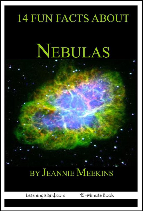 15-Minute Books 580 - 14 Fun Facts About Nebulas: A 15-Minut ... - cover
