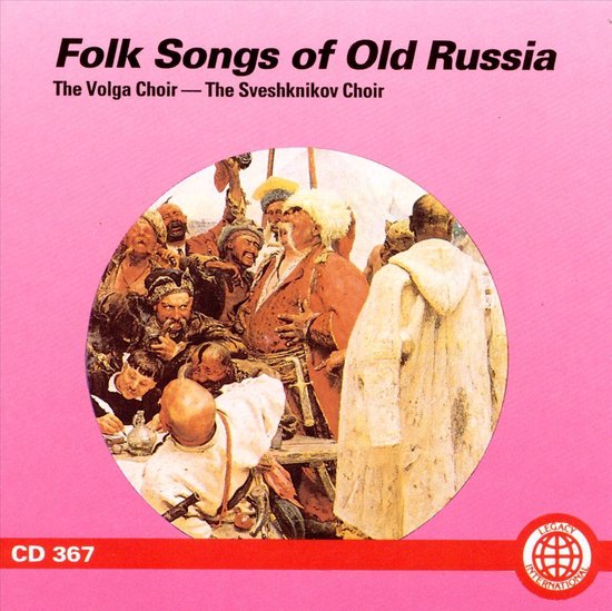 Folk Songs of Old Russia, The Volga Choir & The Sveshknikov Choir CD