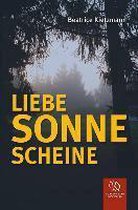 Liebe Sonne scheine