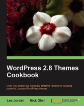 WordPress 2.8 Themes Cookbook