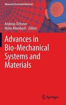 Advances in Bio Mechanical Systems and Materials