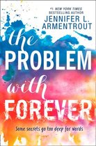 The Problem With Forever
