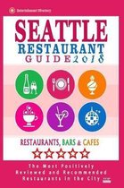 Seattle Restaurant Guide 2018