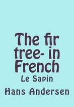 The fir tree- in French