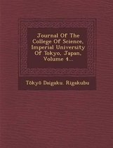 Journal of the College of Science, Imperial University of Tokyo, Japan, Volume 4...