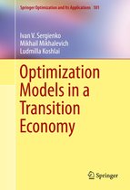 Springer Optimization and Its Applications 101 - Optimization Models in a Transition Economy