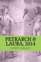 Petrarch & Laura, 2014