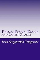 Knock, Knock, Knock and Other Stories