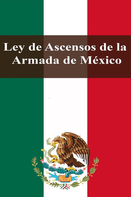 Leyes de México - Ley de Ascensos de la Armada de México - cover
