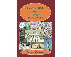 Economics for the Non-economist