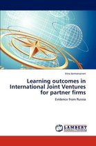 Learning Outcomes in International Joint Ventures for Partner Firms