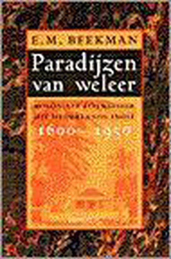 Paradijzen van weleer 9789053335932 E.M. Beekman Boeken bol Paradijzen van weleer 9789053335932 E.M. Beekman Boeken bol
