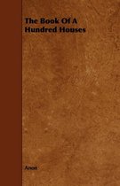 The Book Of A Hundred Houses