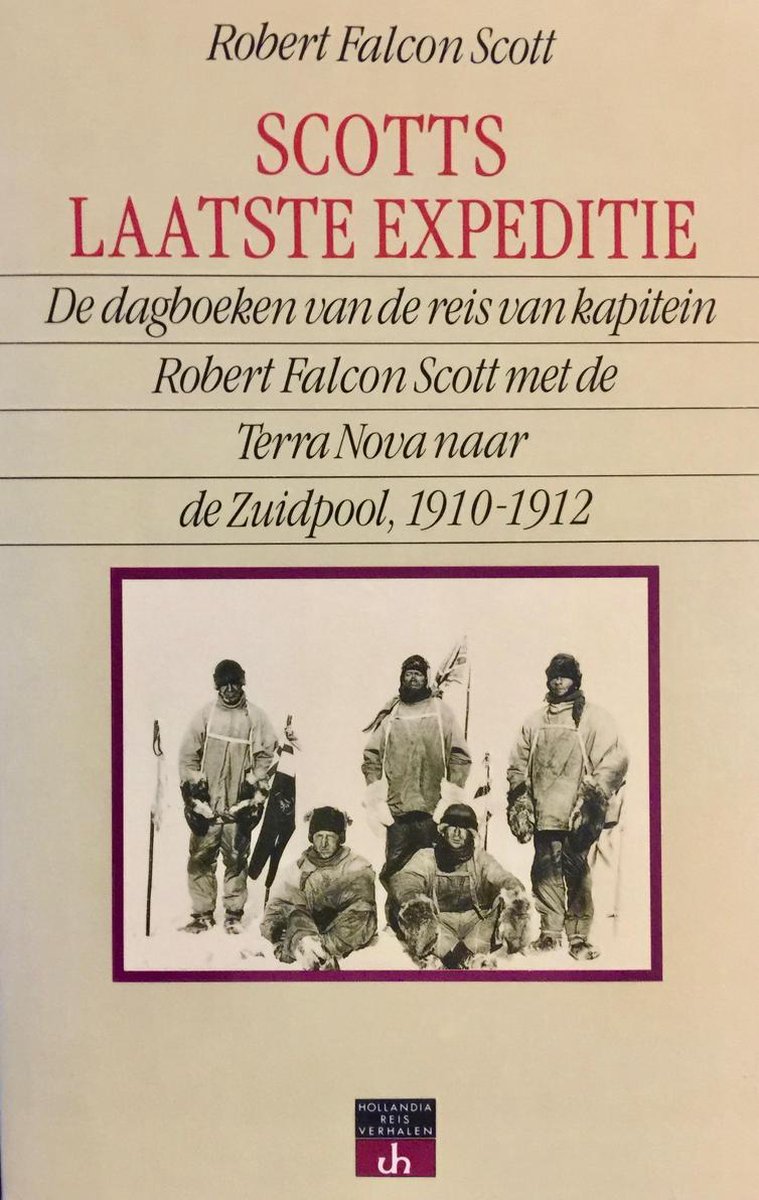 Scotts laatste expeditie - R.F. Scott - Robert Falcon Scott