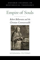 Oxford Studies in Historical Theology - Empire of Souls