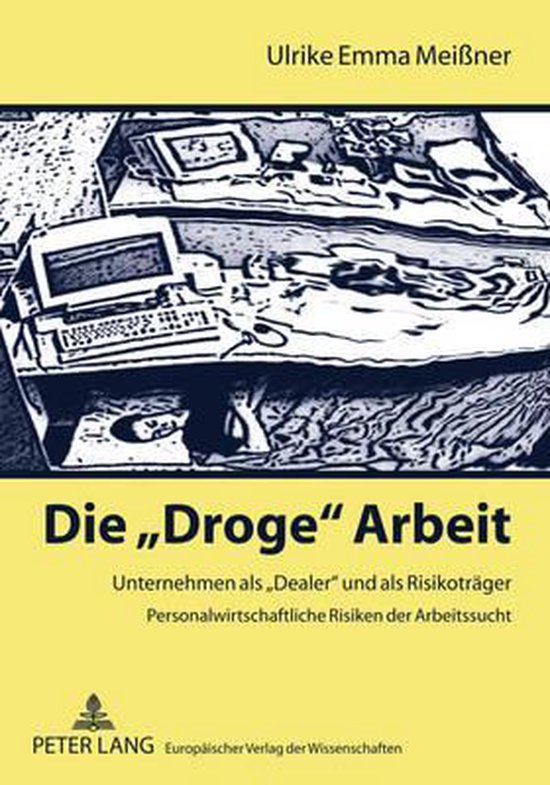 Die 'Droge' Arbeit - cover