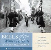 Various Artists - Bells & Winter Festivals of Greek Macedonia (CD)