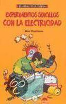 Experimentos sencillos con la electricidad / Simple Experiments With Electricity