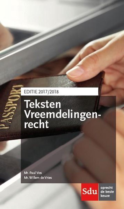 Teksten Vreemdelingenrecht 2017-2018 - P.F.A.B. Vos | 