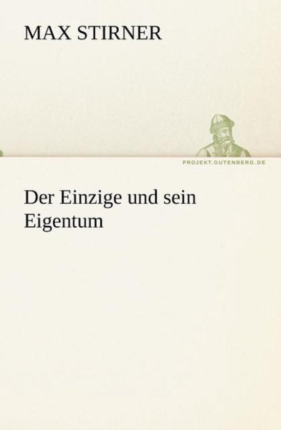 Der Einzige Und Sein Eigentum