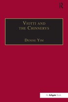 Music in Nineteenth-Century Britain - Viotti and the Chinnerys