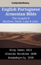 Parallel Bible Halseth English 2004 - English Portuguese Armenian Bible - The Gospels II - Matthew, Mark, Luke & John