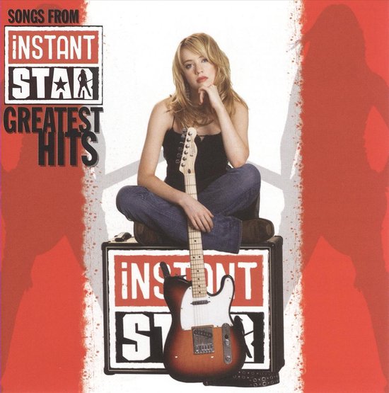 Instant Star Greatest Hits