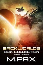 The Backworlds - Backworlds Box Collection: Books 1, 2, and 3