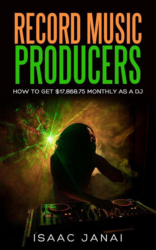 How to Get $17,868.75 Monthly as a DJ - cover