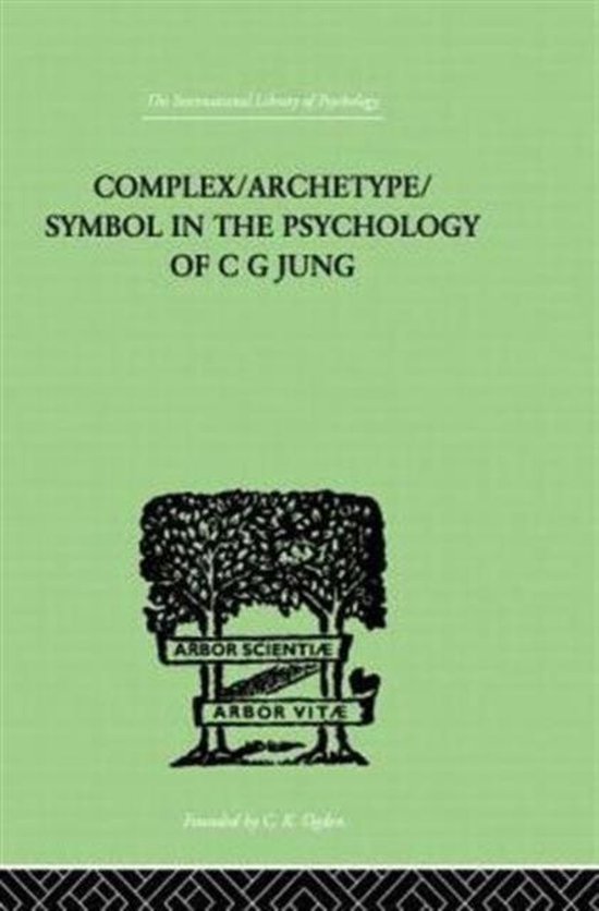 Complex/Archetype/Symbol in the Psychology of C G Jung - cover