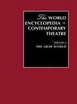 World Encyclopedia of Contemporary Theatre Volume 4