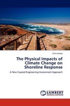 The Physical Impacts of Climate Change on Shoreline Response